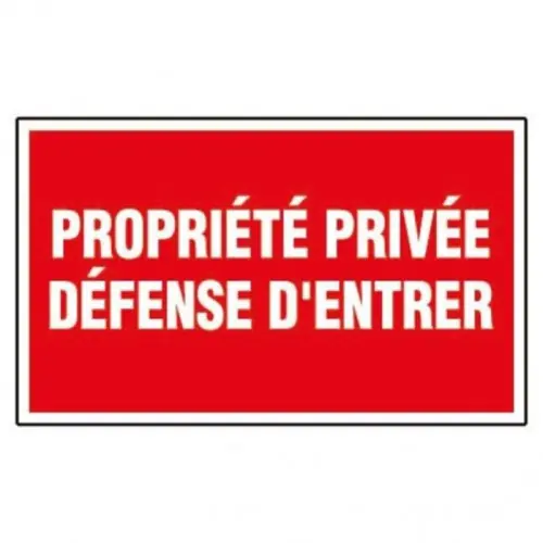 Certifié Panneau de signalisation rectangulaire Novap – Propriété privée – Défense d‘entrer – Novap
